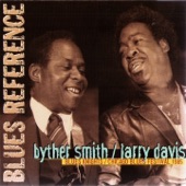 Byther Smith - I Don't Have a Mother