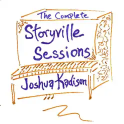 The Complete Storyville Sessions - Joshua Kadison