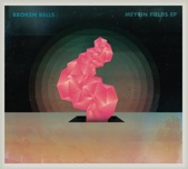 Broken Bells - Meyrin Fields