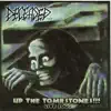 Up the Tombstones!!! Live 2000 album lyrics, reviews, download