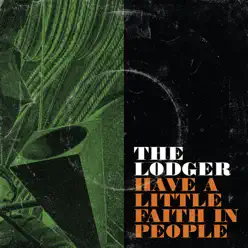 Have a Little Faith In People - EP - The Lodger