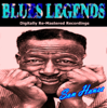 Blues Legends (Digitally Re-Mastered Recordings) - Son House