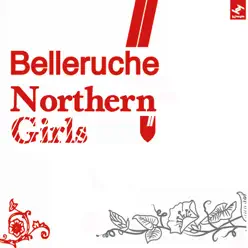Northern Girls - Belleruche