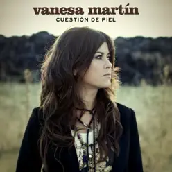 Cuestión de Piel (Bonus Track Versión) - Vanesa Martín