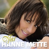 Hanne Mette - Det vakreste jeg vet