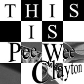This Is Pee Wee Clayton artwork