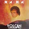 Volcán album lyrics, reviews, download