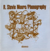 R. Stevie Moore - California Rhythm