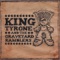 Mama's Drinking Liquor Again - King Tyrone lyrics