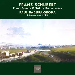 Schubert: Piano Sonata in B-Flat Major, D. 960 by Paul Badura-Skoda album reviews, ratings, credits