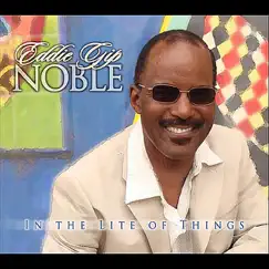 In the Lite of Things by Eddie Gip Noble album reviews, ratings, credits