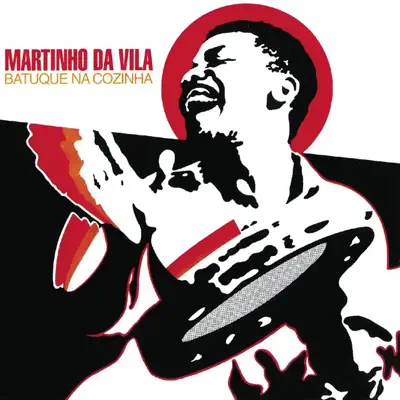 Batuque na Cozinha - Martinho da Vila Batuque na Cozinha - Martinho da Vila
