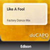 Like a Fool (Factory Dance Mix) - Single