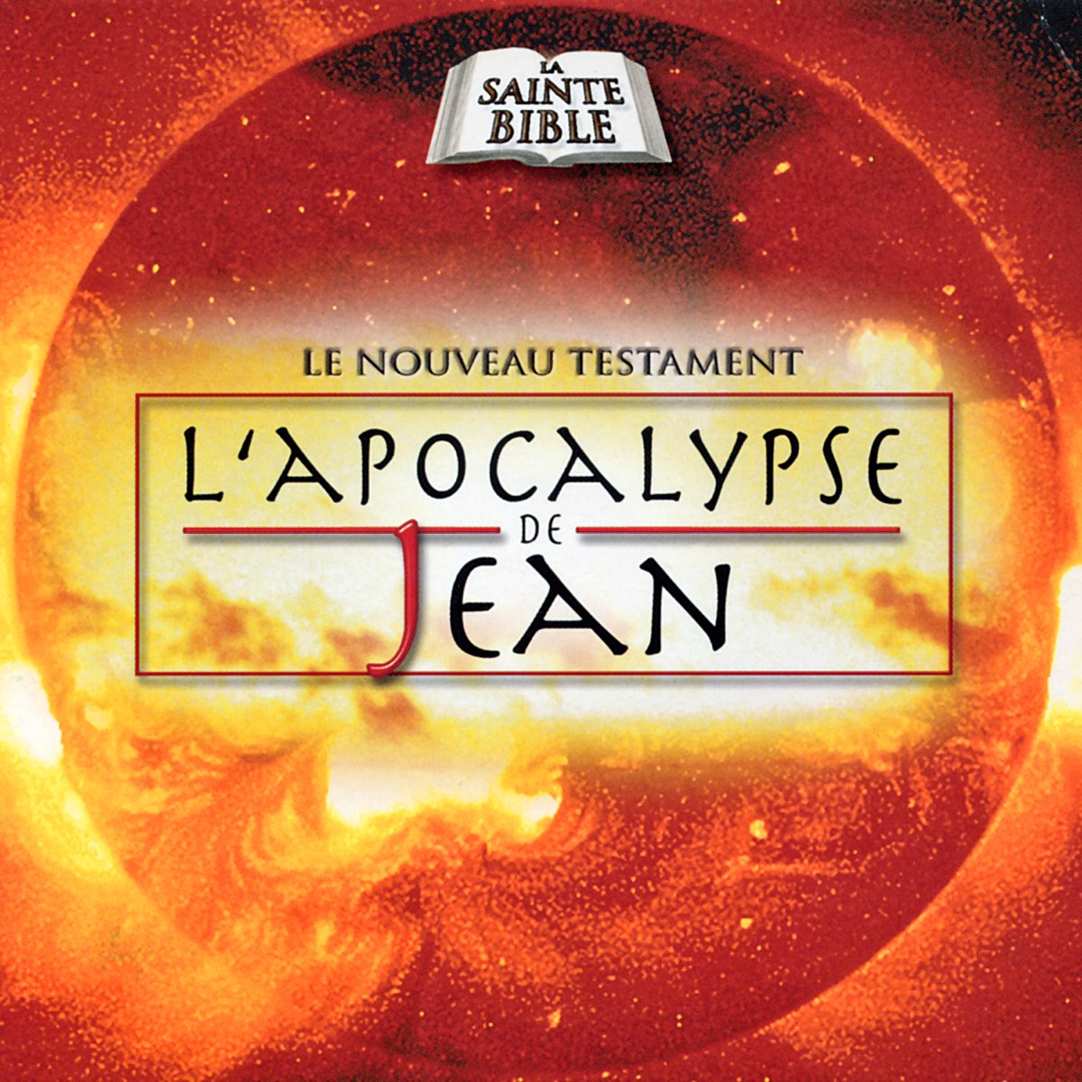 ‎L'Apocalypse de Jean, Vol. 2 by La Sainte Bible Le Nouveau Testament