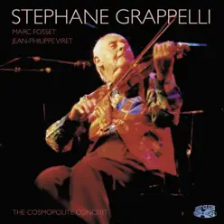 The Cosmopolite Concert - Stéphane Grappelli The Cosmopolite Concert - Stéphane Grappelli