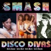 Smash Disco Divas (Re-Recorded Versions), 2010