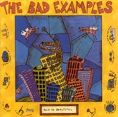 Ralph Covert & The Bad Examples - Not Dead Yet