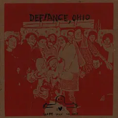 Share What Ya Got by Defiance, Ohio album reviews, ratings, credits