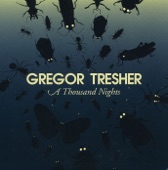 A Thousand Nights - Original Mix by Gregor Tresher