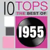 10 Tops: 1955 album lyrics, reviews, download