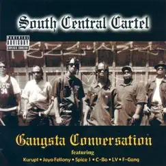 Gangsta Conversation by South Central Cartel album reviews, ratings, credits