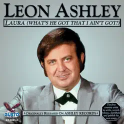 Laura (What's He Got That I Ain't Got?) - Leon Ashley