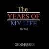 The Years of My Life: The Book