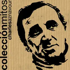 Colección Mitos Charles Aznavour - Charles Aznavour