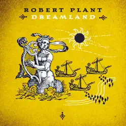 Dreamland (Bonus Tracks) [Remastered] - Robert Plant