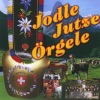 Jodle Jutze Örgele