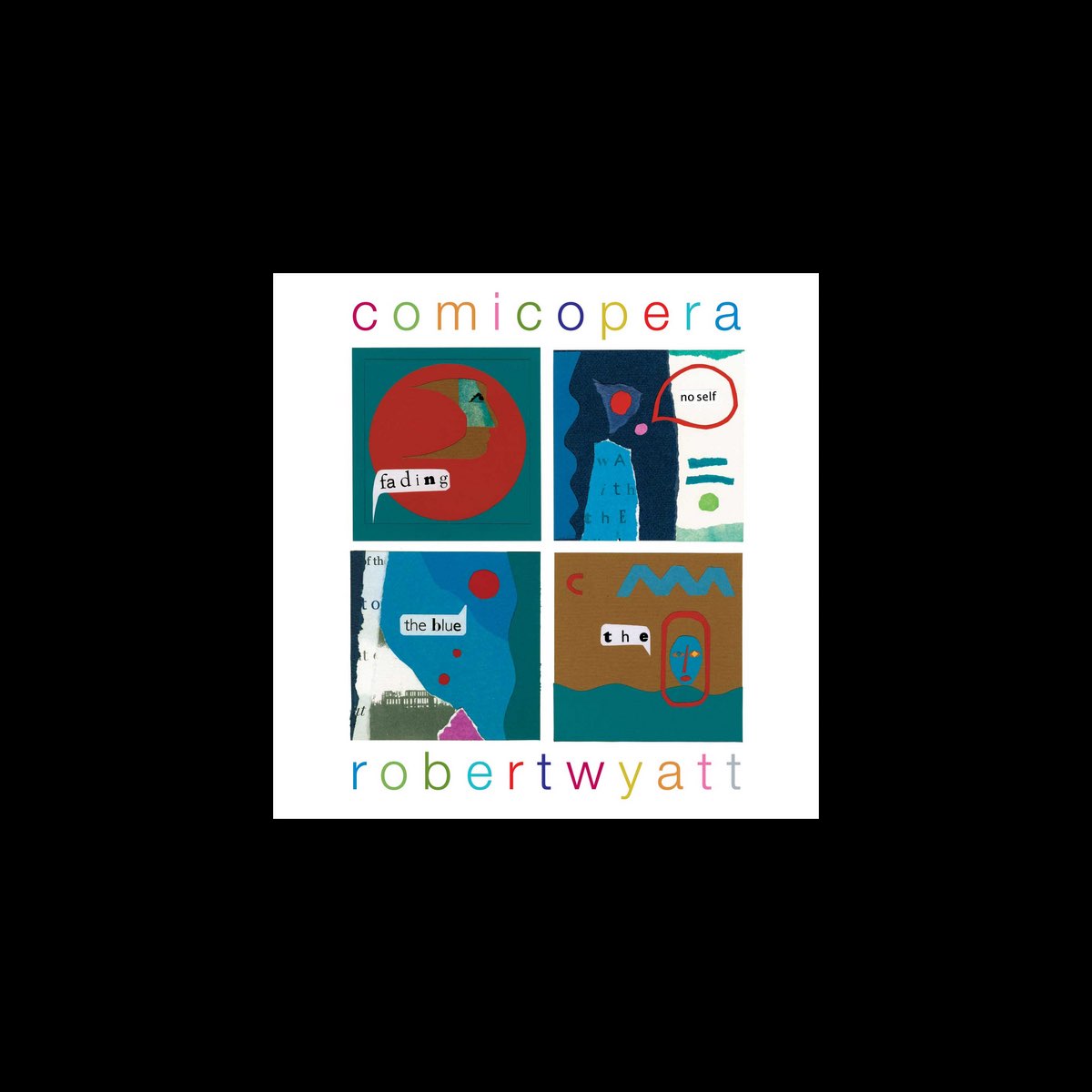 ‎Comicopera By Robert Wyatt On Apple Music