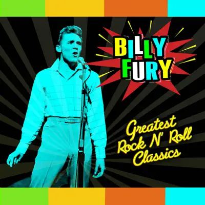 Greatest Rock 'N Roll Classics - Billy Fury Greatest Rock 'N Roll Classics - Billy Fury