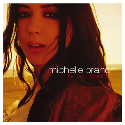 Hotel Paper (Bonus Track Version) - Michelle Branch