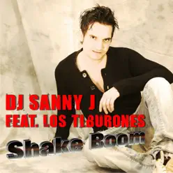 Shake Boom (feat. Los Tiburones) - Los Tiburones Shake Boom (feat. Los Tiburones) - Los Tiburones