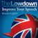 David Gwillam & Deirdre Morris - The Lowdown: Improve Your Speech - British English (Unabridged)