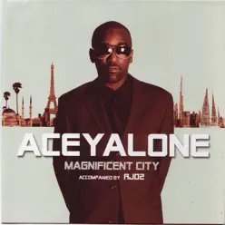 Magnificent City  - Aceyalone