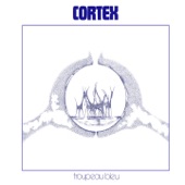 Cortex - Troupeau Bleu