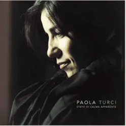 Stato di calma apparente - Paola Turci