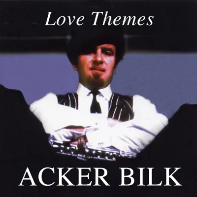 Love Themes (Love Themes) - Acker Bilk