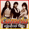 Camela. Especial Fans - EP