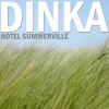 Dinka - Hotel Summerville