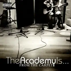 From the Carpet - EP - The Academy Is...