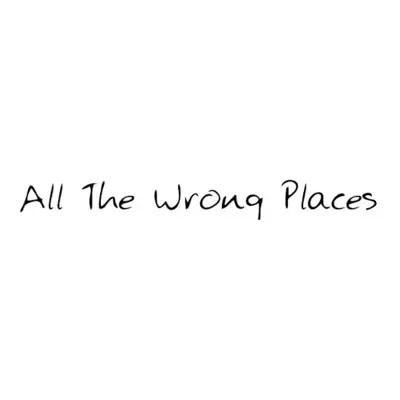All The Wrong Place (feat. Eppic) - Single - Tyler Ward
