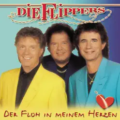 Der Floh in meinem Herzen - Die Flippers Der Floh in meinem Herzen - Die Flippers