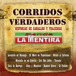 Corridos Verdaderos - Historias de Caballos y Tragedias - Banda La Mentira Corridos Verdaderos - Historias de Caballos y Tragedias - Banda La Mentira