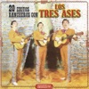 20 Exitos Rancheros Con Los Tres Ases