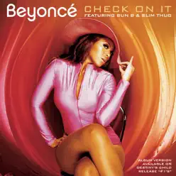 Check On It (feat. Bun B & Slim Thug) - EP - Beyoncé