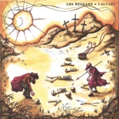 Los Duggans - Calvary