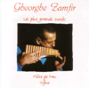 Gheorghe Zamfir : Les plus grands succès - Gheorghe Zamfir