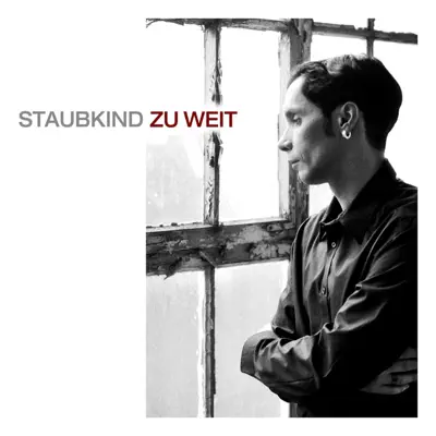 Zu weit - Staubkind